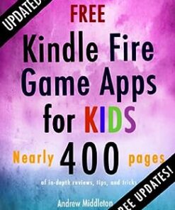 Free Kindle Fire Game Apps For Kids (Free Kindle Fire Apps That Don't Suck Book 4)
